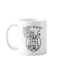 In My Own Little World Steel Drum mugs by Danger_Instrument In My Own Little World Steel Drum mugs