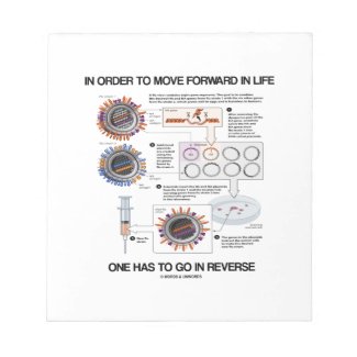 In Order To Move Forward In Life Go Reverse Humor Note Pads