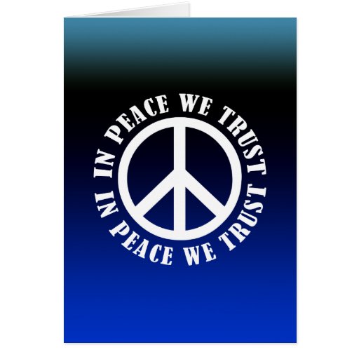 In Peace We Trust Cards