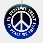 In Peace We Trust Ornament
