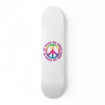 In Peace We Trust Skateboard