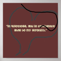 "In quietness, and in confidence..." Print