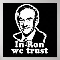 In Ron we Trust Campaign Poster
