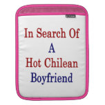 In Search Of A Hot Chilean Boyfriend Sleeves For iPads