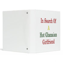 In Search Of A Hot Ghanaian Girlfriend Binder