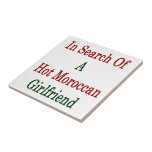 In Search Of A Hot Moroccan Girlfriend Ceramic Tiles