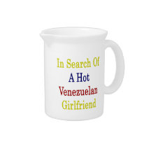 In Search Of A Hot Venezuelan Girlfriend Drink Pitchers