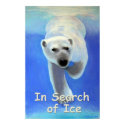 In Search Of Ice posters by lindahillerart In Search Of Ice posters