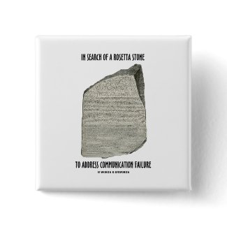 In Search Of Rosetta Stone Address Communication button
