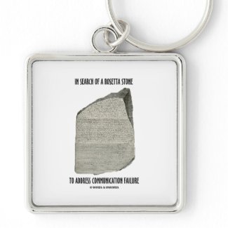 In Search Of Rosetta Stone Address Communication keychain