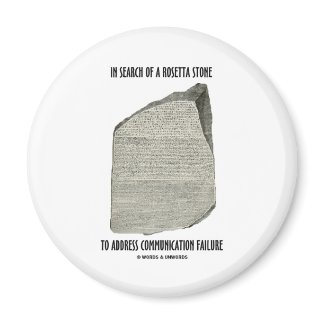 In Search Of Rosetta Stone Address Communication magnet