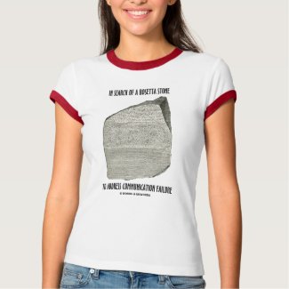 In Search Of Rosetta Stone Address Communication shirt