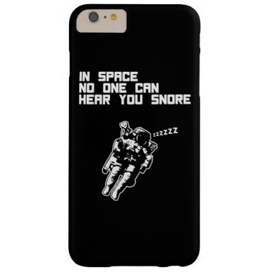 In Space No One Can Hear You Snore dark Barely There iPhone 6 Plus Case