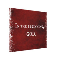 In the beginning, God Scripture Quote Gallery Wrap Canvas