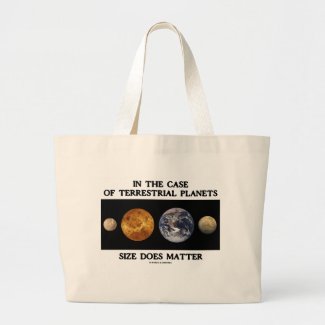 In The Case Terrestrial Planets Size Does Matter Tote Bag