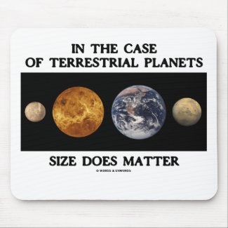 In The Case Terrestrial Planets Size Does Matter Mousepad