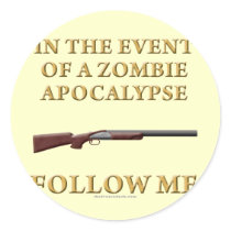 In the Event of a Zombie Apocalypse stickers by thefrozenduck In the Event of a Zombie Apocalypse stickers