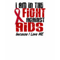 In The Fight Against AIDS t-shirts by awarenessgifts In The Fight Against AIDS t-shirts