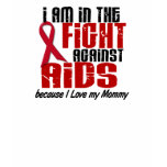 In The Fight Against AIDS Tshirt