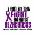 In The Fight Against Alzheimer's Disease PATIENTS t-shirts by awarenessgifts In The Fight Against Alzheimer's Disease PATIENTS t-shirts