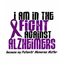 In The Fight Against Alzheimer's Disease PATIENTS t-shirts by awarenessgifts In The Fight Against Alzheimer's Disease PATIENTS t-shirts