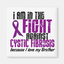 In The Fight Against Cystic Fibrosis BROTHER Magnets