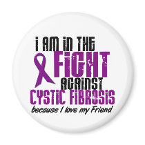 In The Fight Against Cystic Fibrosis FRIEND Refrigerator Magnets