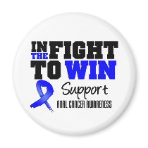 In The Fight To Win Anal Cancer Refrigerator Magnets