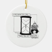 In the game of life...there are NO timeouts! Christmas Ornament