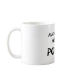 In the long run only power helps coffee mug