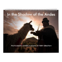 In the Shadow of the Andes Calendar