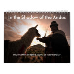 In the Shadow of the Andes Calendar