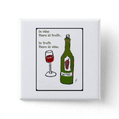 IN WINE THERE IS TRUTH...print by jill Button