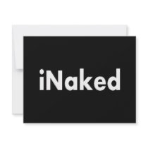 iNaked invitations by tomrent iNaked invitations