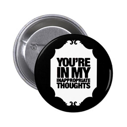 inappropriate pinback buttons