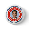 Inauguration Day 2009 Button by SoCalTeeShirts Inauguration Day 2009 Button
