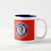 Inauguration Day 2009 Mug by SoCalTeeShirts Inauguration Day 2009 Mug