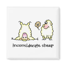 Inconsiderate Sheep Magnet