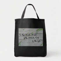 Increase Property Value! bags