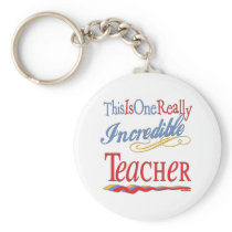 Incredible Teacher Key Chains