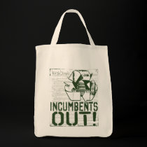 INcumbents OUT by Yes Politics Suck bags