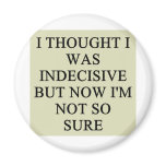 indecision doubt design magnet