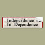 "Independence vs. In Dependence"