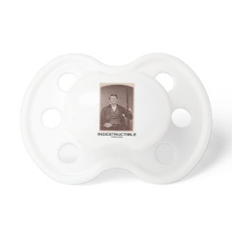 Indestructible (Phineas Gage) Baby Pacifier
