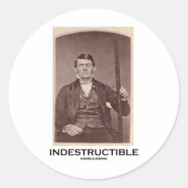 Indestructible (Phineas Gage) Round Sticker