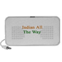 Indian All The Way Mp3 Speakers