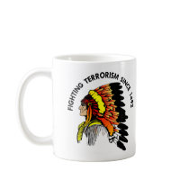 Indian Chief Fighting Terrorism Coffee Mugs