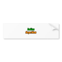 Indian SuperMom bumper stickers