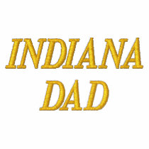 INDIANA  DAD embroidered shirts