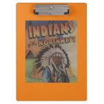 Indians of the Northwest - Indian Chief & Teepee Clipboard